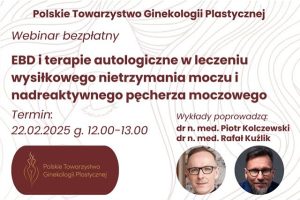 Webinar: EBD and autologous therapies for stress urinary incontinence and overactive bladder